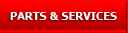 Parts and Services